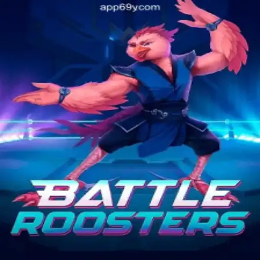 Immerse Yourself in BattleRoosters: A Comprehensive Guide to the Game on 69Y.COM
