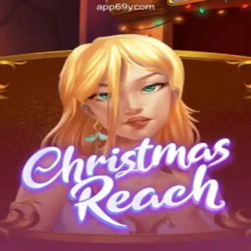 Explore the Thrilling World of ChristmasReach on 69Y.COM