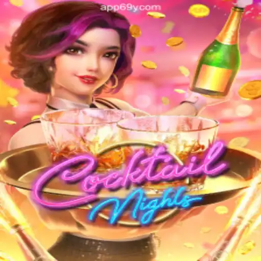 CocktailNights: Unveiling the Thrilling World of 69Y.COM Platform-Oficial Slots Brasil #1